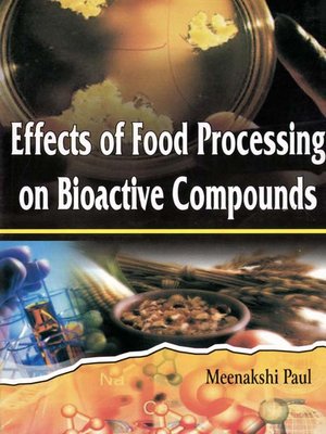 cover image of Effects of Food Processing On Bioactive Compounds